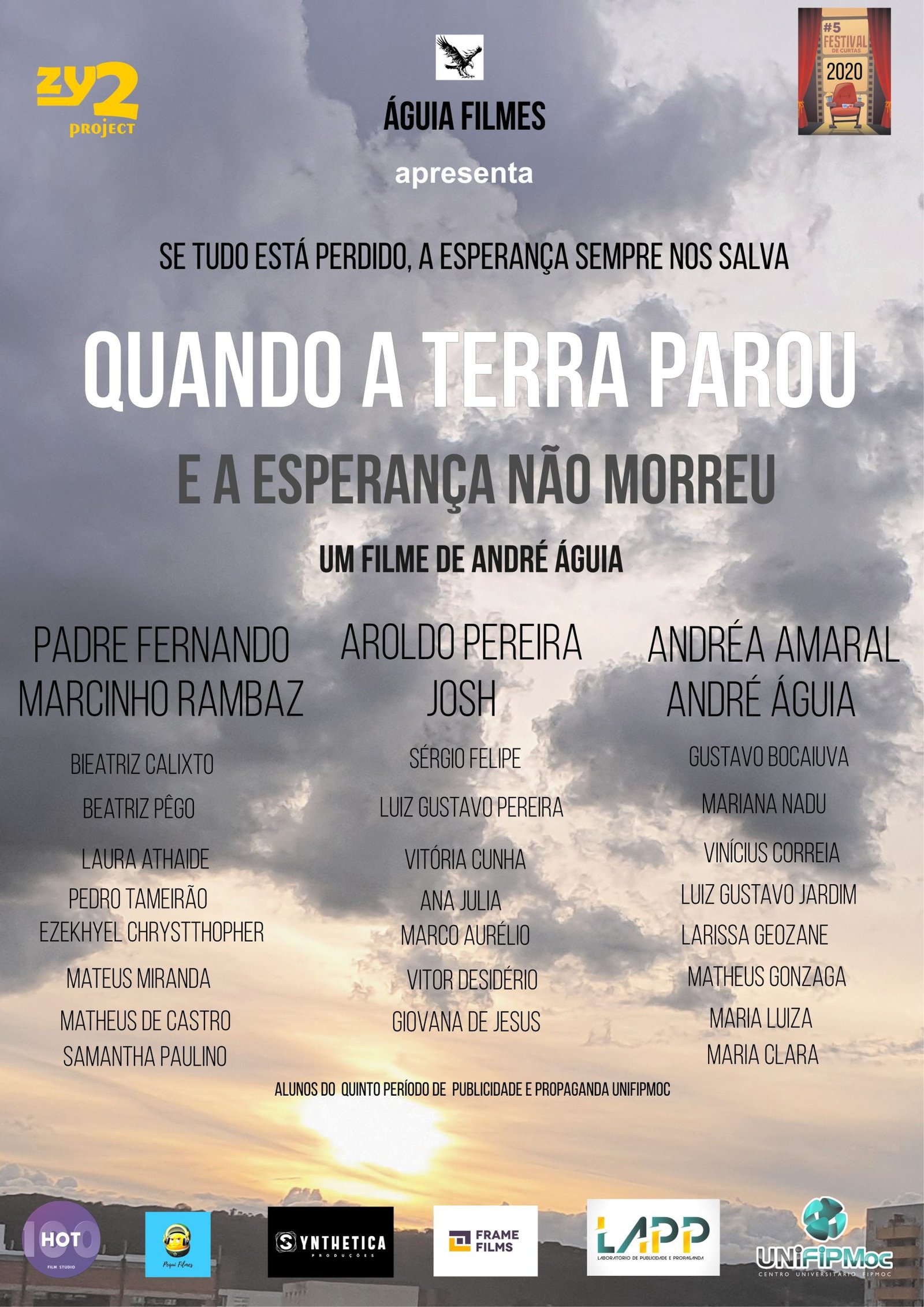 Quando a Terra parou e a esperança não morreu – Se tudo está perdido, a esperança sempre nos salva
