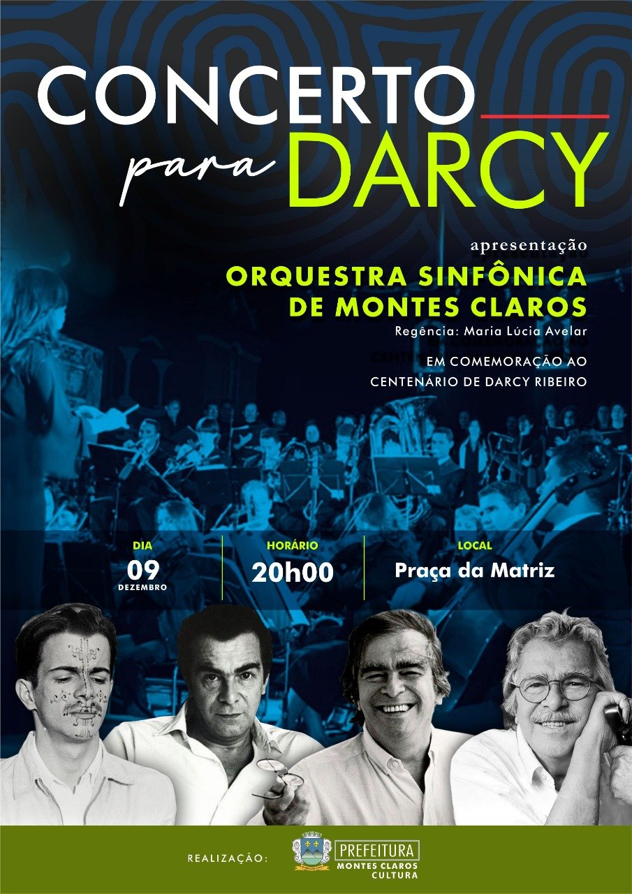Concerto Centenário Darcy Ribeiro – Montes Claros homenageia filho ilustre