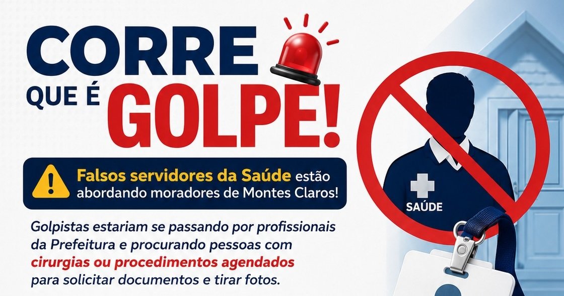 Prefeitura de Montes Claros alerta para golpe praticado por falsos servidores da Saúde